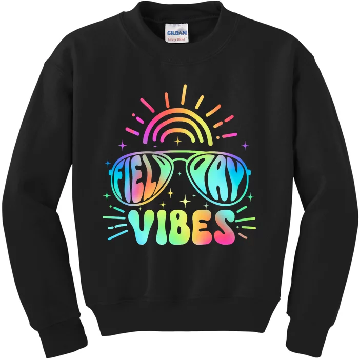 Tie Dye Field Day Vibes Last Day Of School Field Day Teacher Students Kids Sweatshirt