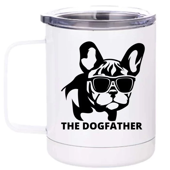 The Dogfather French Bulldog Hoodie Front & Back 12oz Stainless Steel Tumbler Cup