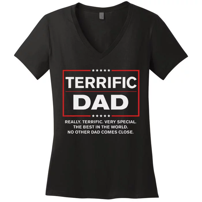 Terrific Dad Funny Donald Trump Fathers Day Gift Women's V-Neck T-Shirt