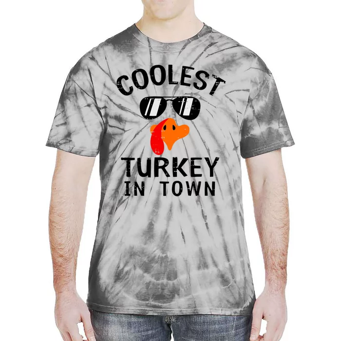 Thanksgiving Day Funny Coolest Turkey In Town Gift Tie-Dye T-Shirt