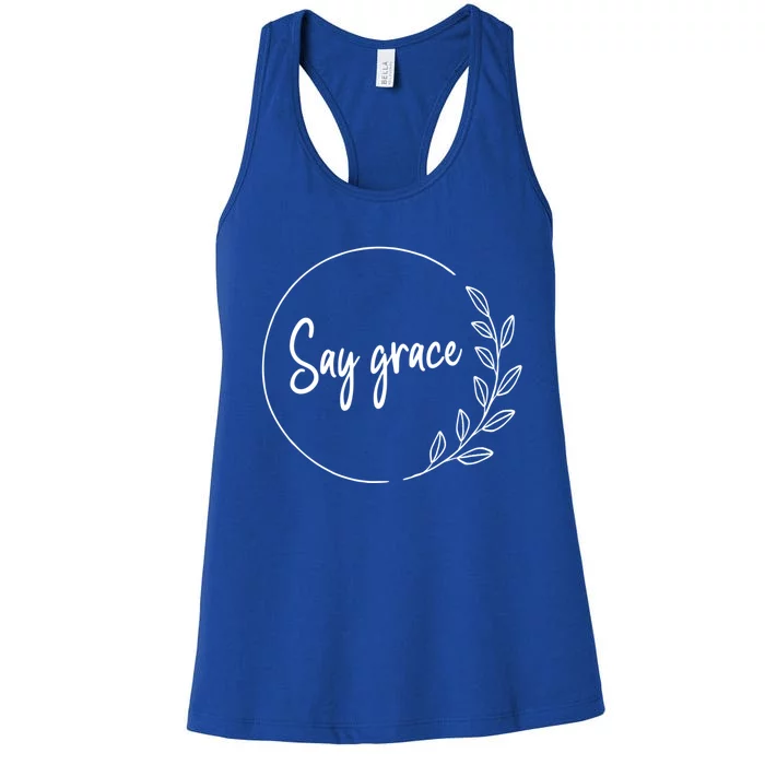 Thanksgiving Day Family Meal Say Grace Blessing Leafy Floral Gift Women's Racerback Tank