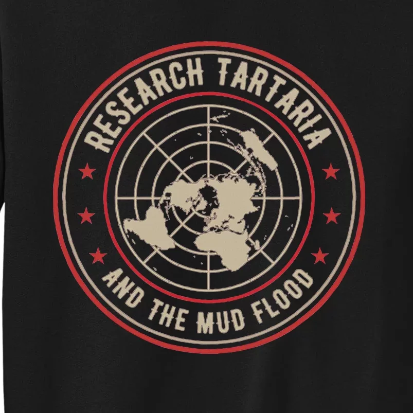 Tartaria Design For Tartarian History Mud Flood Researchers Sweatshirt