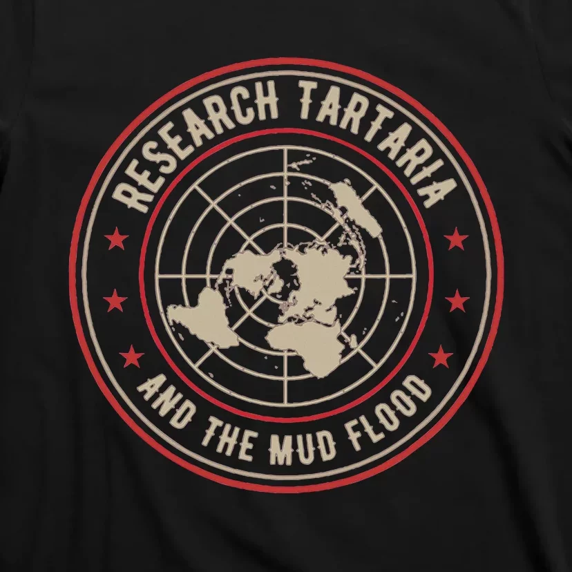 Tartaria Design For Tartarian History Mud Flood Researchers T-Shirt