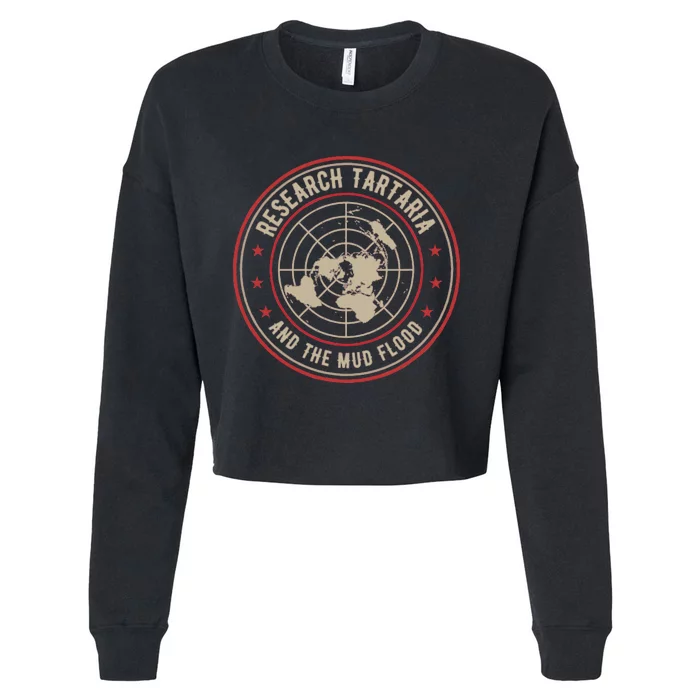 Tartaria Design For Tartarian History Mud Flood Researchers Cropped Pullover Crew