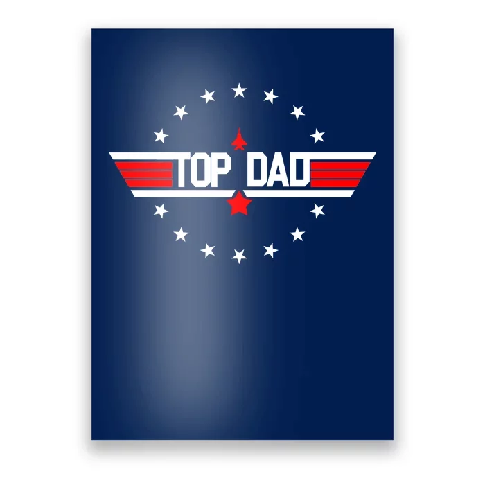 Top Dad Father's Day Airplane Pilot Poster