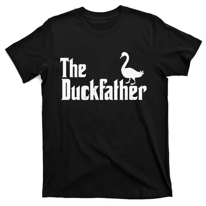 The Duck Father Duck Lover Quack Dad Fathers Day Goose Lover T-Shirt