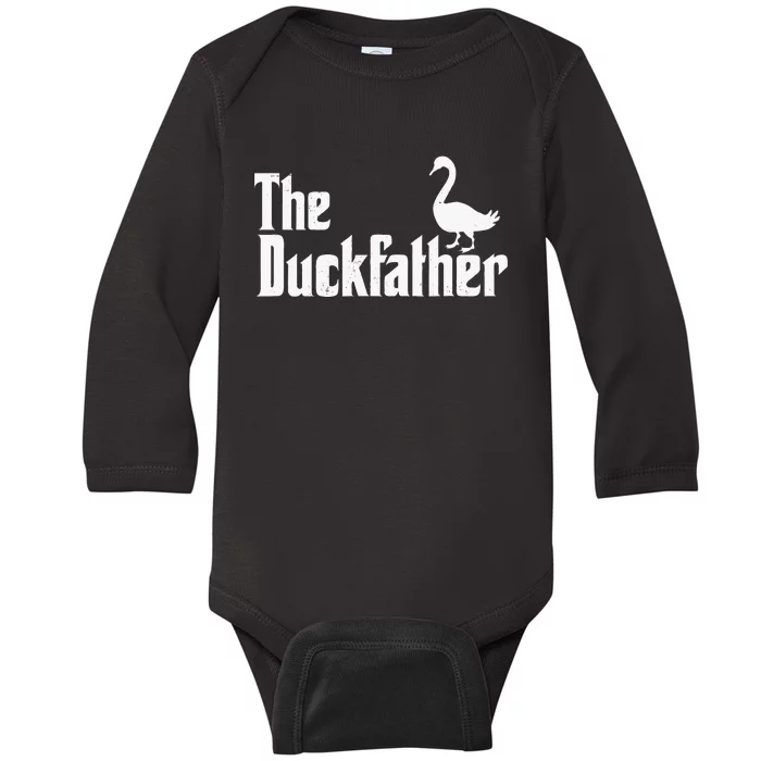 The Duck Father Duck Lover Quack Dad Fathers Day Goose Lover Baby Long Sleeve Bodysuit