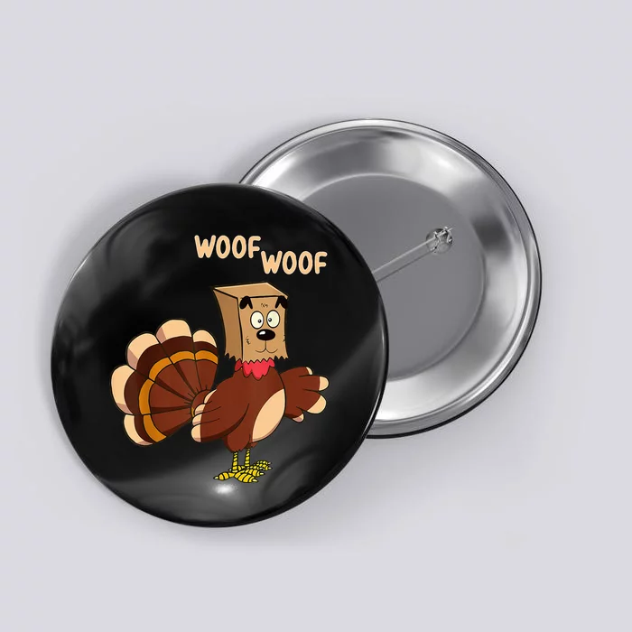 Thanksgiving Dog Fake Dog Woof Thanksgiving Turkey Button