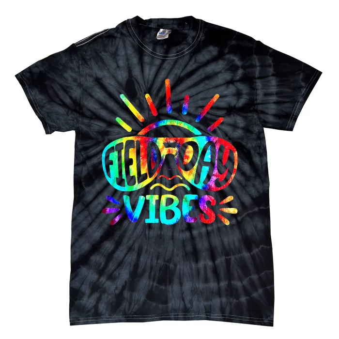 Tie Dye Field Day Vibes Last Day Of School Field Day Teacher Tie-Dye T-Shirt