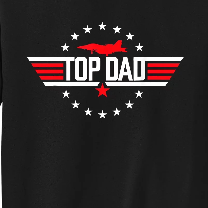 Top Dad Funny Fathers Day Birthday Surprise Sweatshirt