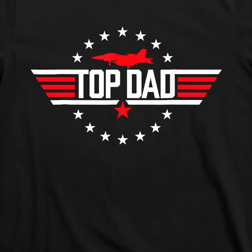 Top Dad Funny Fathers Day Birthday Surprise T-Shirt