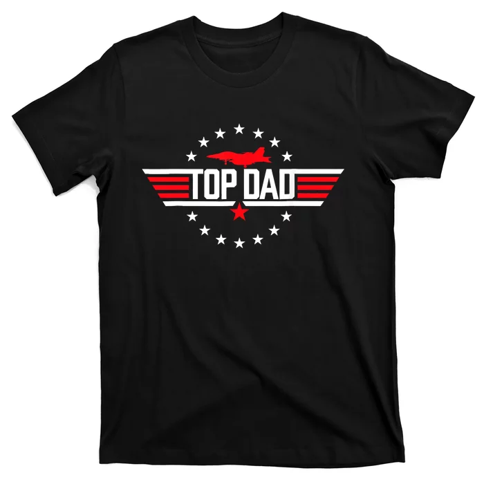 Top Dad Funny Fathers Day Birthday Surprise T-Shirt