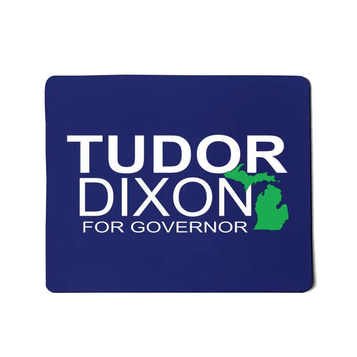 Tudor Dixon For Governor Mousepad