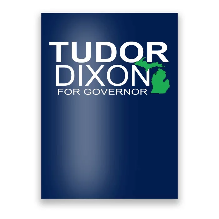 Tudor Dixon For Governor Poster