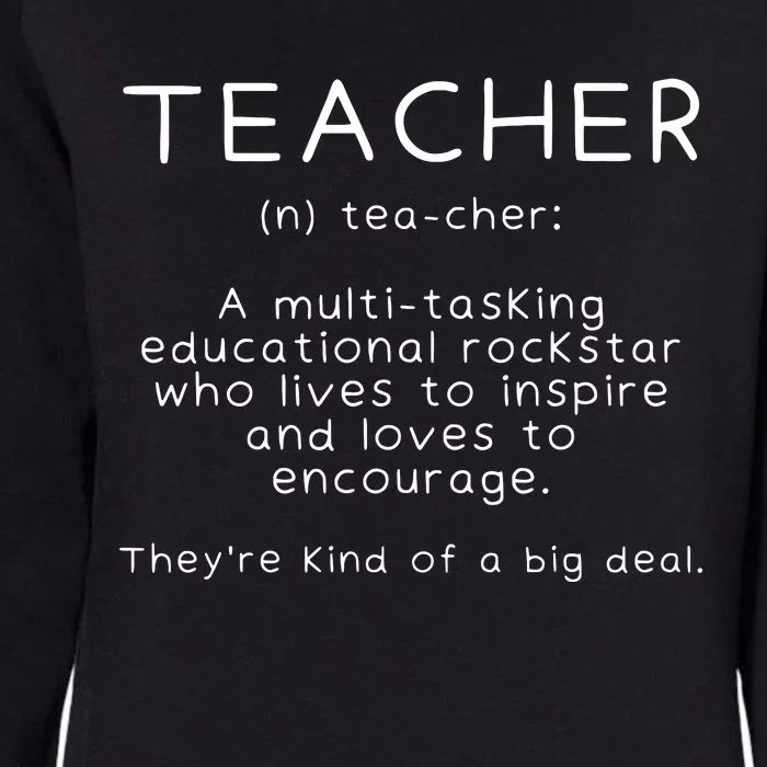 Teacher Definition Funny Teaching School Teacher Womens California Wash Sweatshirt