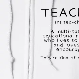 Teacher Definition Funny Teaching School Teacher Full Zip Hoodie