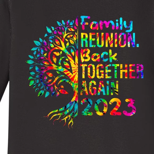 Tie Dye Family Reunion Back Together Again Family Reunion Baby Long Sleeve Bodysuit