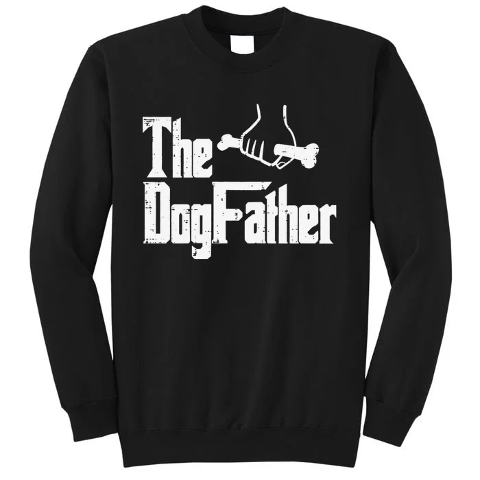 The Dog Father Tall Sweatshirt