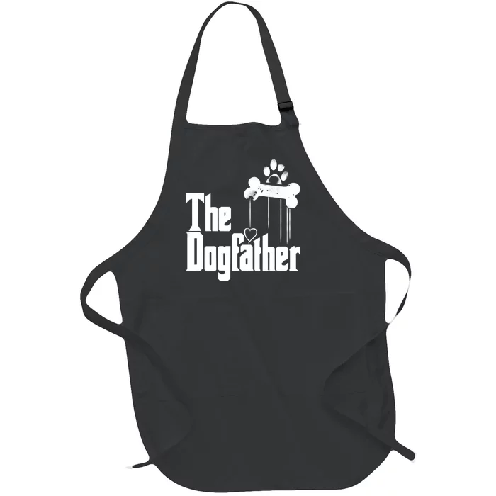 The Dog Father Dad Dog Funny Fathers Day Full-Length Apron With Pocket