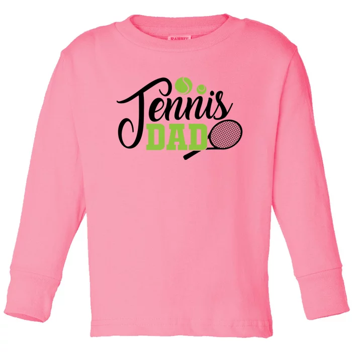 Tennis Dad For Tennis Playing Dad Tennis Gift Toddler Long Sleeve Shirt