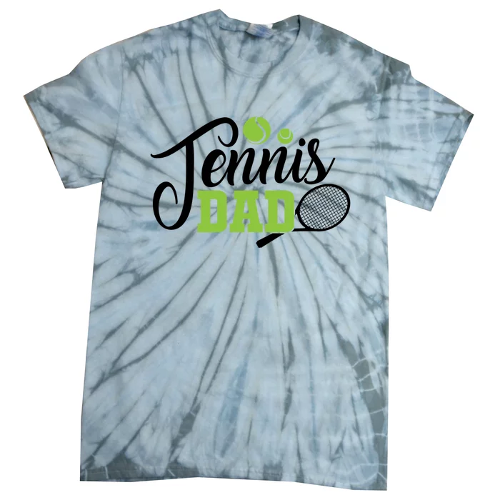 Tennis Dad For Tennis Playing Dad Tennis Gift Tie-Dye T-Shirt