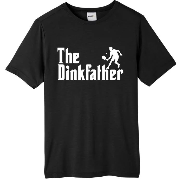 The Dinkfather Funny Pickleball ChromaSoft Performance T-Shirt