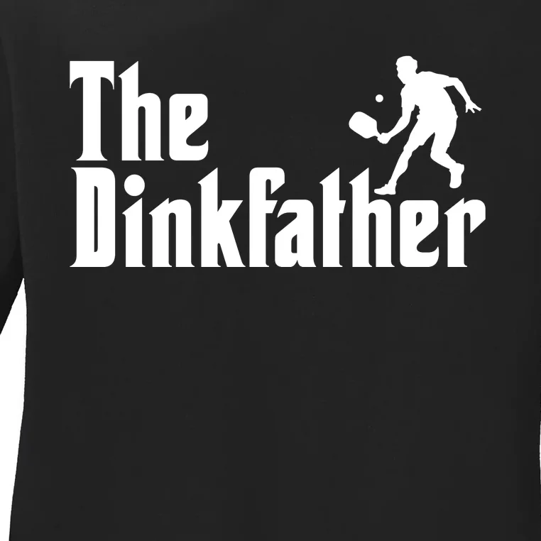 The Dinkfather Funny Pickleball Ladies Long Sleeve Shirt