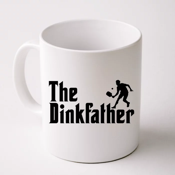 The Dinkfather Funny Pickleball Front & Back Coffee Mug