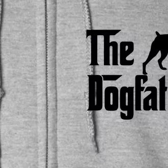 The Dog Father T Boxer Dog Lover Gift For Men Dad Full Zip Hoodie