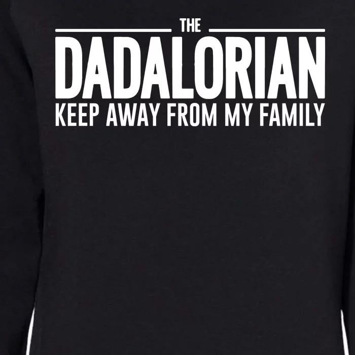 The Dadalorian Funny Fathers Day Womens California Wash Sweatshirt