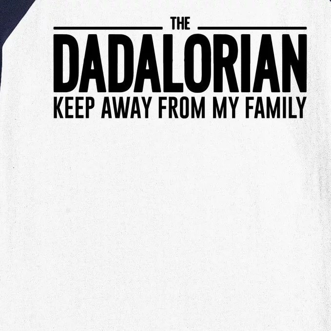 The Dadalorian Funny Fathers Day Baseball Sleeve Shirt