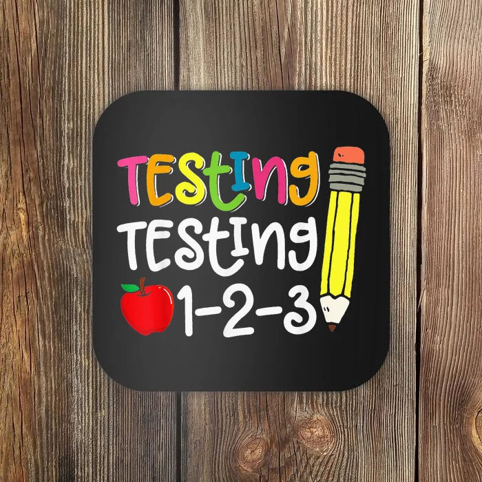 Testing Day For Teacher Testing Testing 123 Cute Test Day Coaster