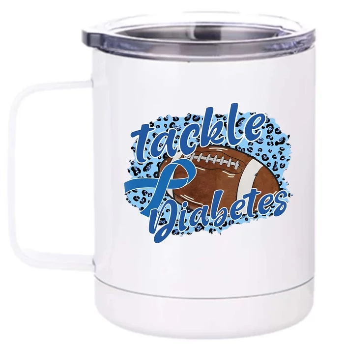 Tackle Diabetes Football Lover Game Day Sport Team Front & Back 12oz Stainless Steel Tumbler Cup