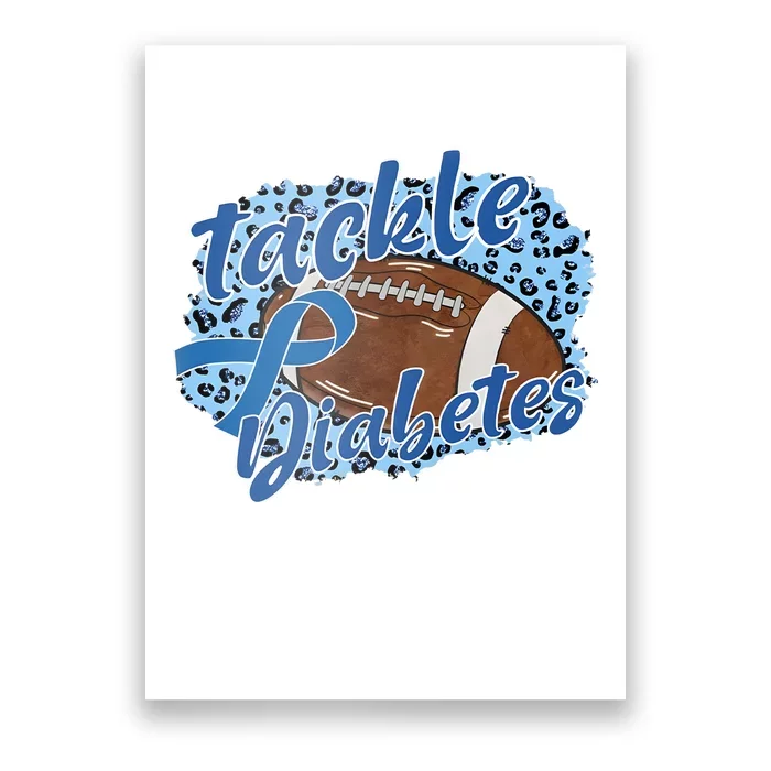 Tackle Diabetes Football Lover Game Day Sport Team Poster