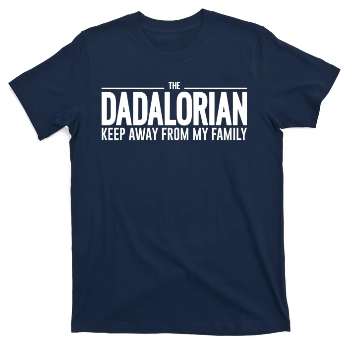 The Dadalorian Funny Fathers Day Costume T-Shirt