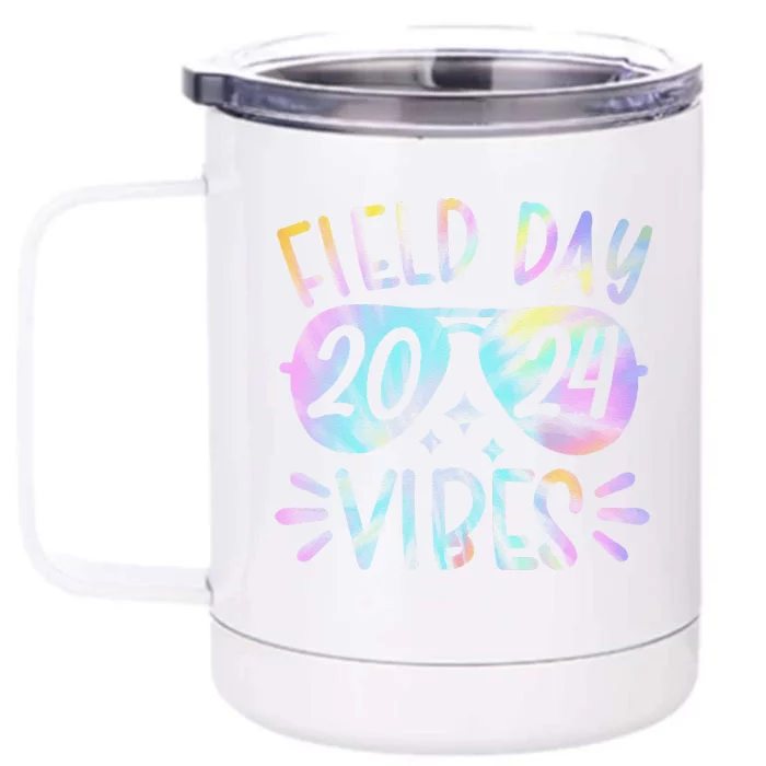 Tie Dye Field Day Vibes Funny For Teacher Field Day 2024 Front & Back 12oz Stainless Steel Tumbler Cup