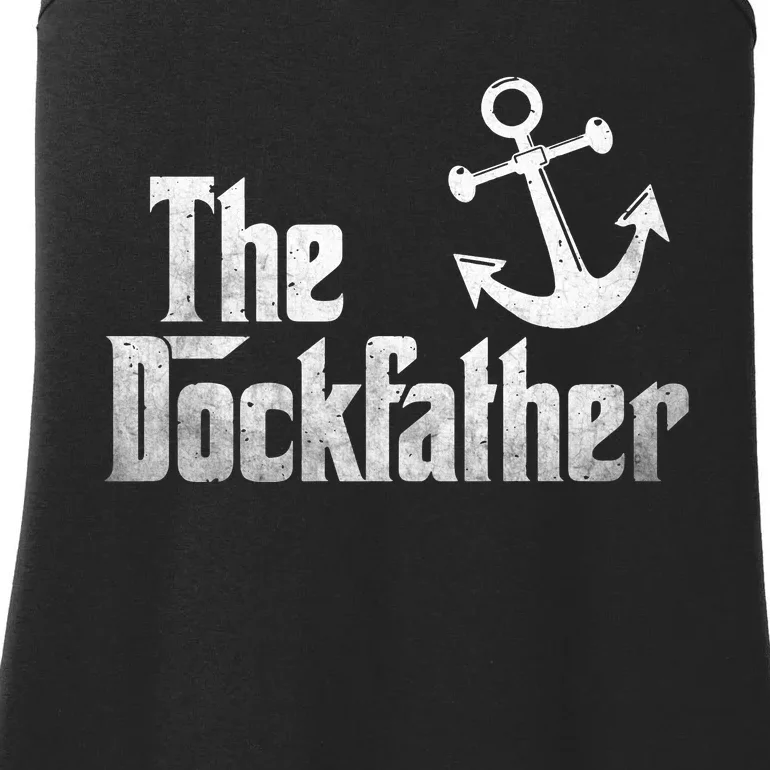 The Dockfather Funny Boating Fishing Boat Dad Captain Ladies Essential Tank