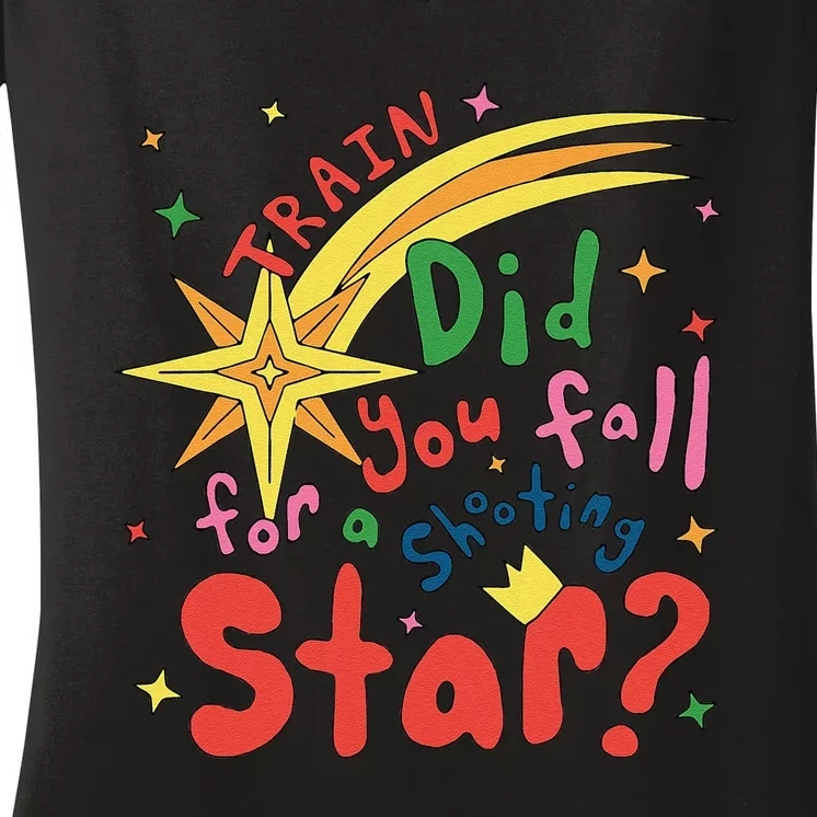 Train Did For You Fall Shooting Star Saying Women's V-Neck T-Shirt