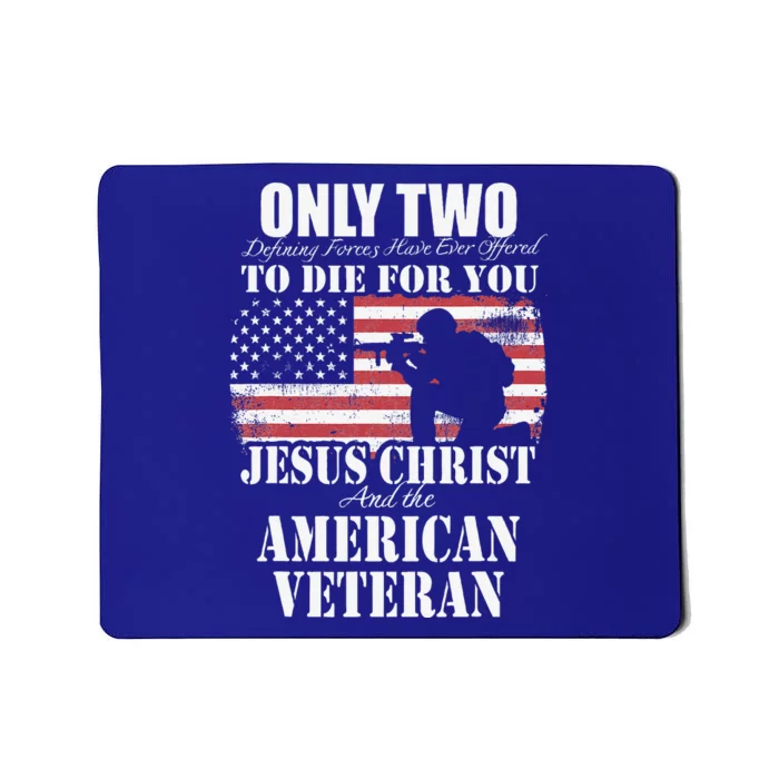 Two Died For You Jesus And American Veteran Memorial Gift Mousepad