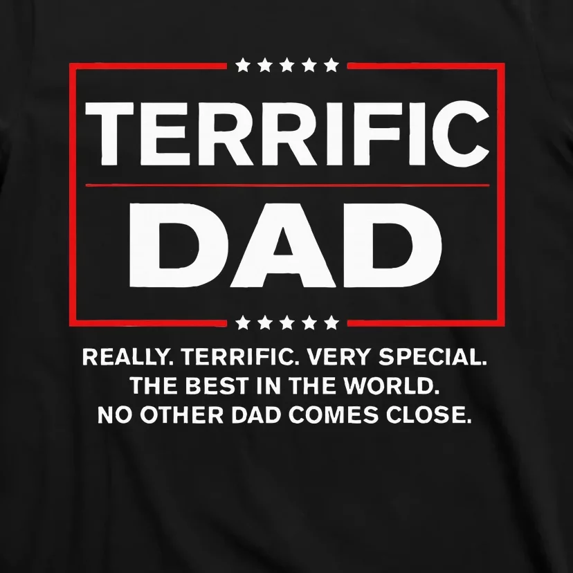 Terrific Dad Funny Donald Trump Fathers Day Gift T-Shirt