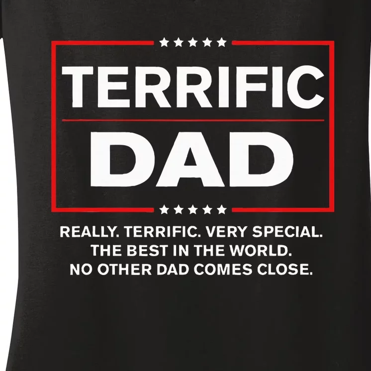 Terrific Dad Funny Donald Trump Fathers Day Gift Women's V-Neck T-Shirt