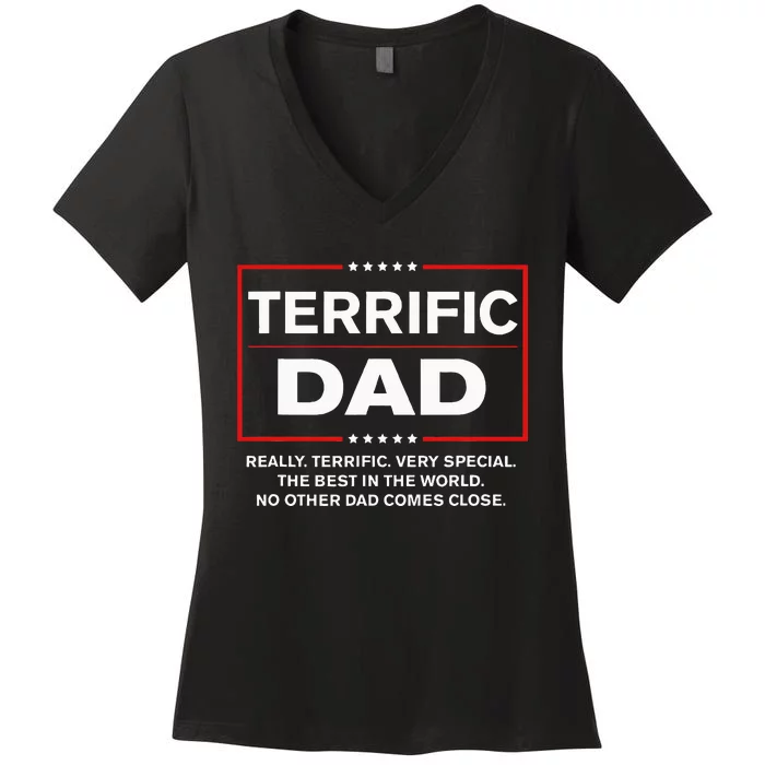 Terrific Dad Funny Donald Trump Fathers Day Gift Women's V-Neck T-Shirt