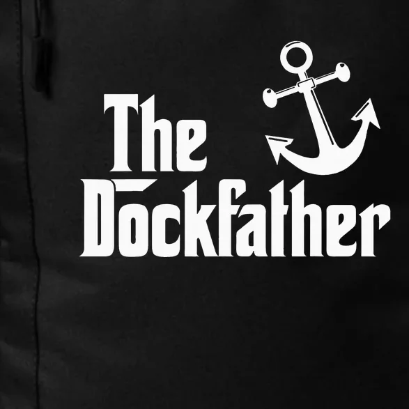 The Dockfather Funny Boating Fishing Boat Dad Captain Boater Daily Commute Backpack