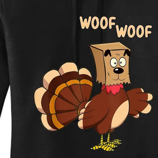 Thanksgiving Dog Funny Fake Dog Woof Thanksgiving Turkey Women's Pullover Hoodie