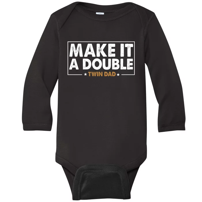 Twin Dad Fathers Daddy Family Baby Long Sleeve Bodysuit