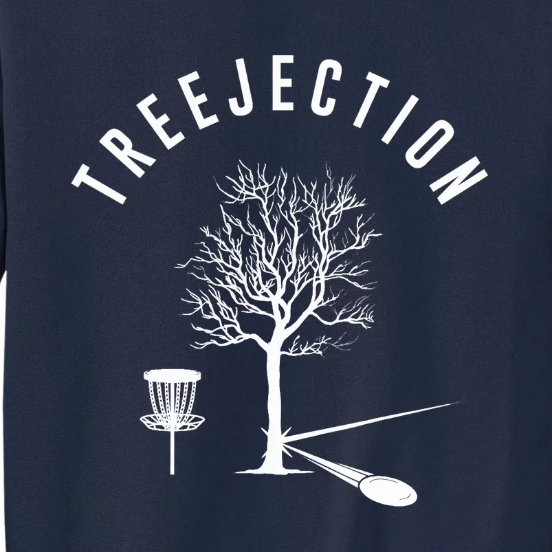 Treejection Disc Golf Funny Sports Tree Disc Golf Player Tall Sweatshirt