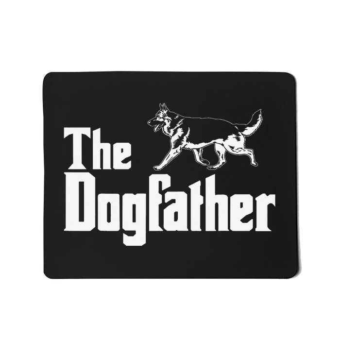 The Dogfather German Shepherd Funny Gift Mousepad