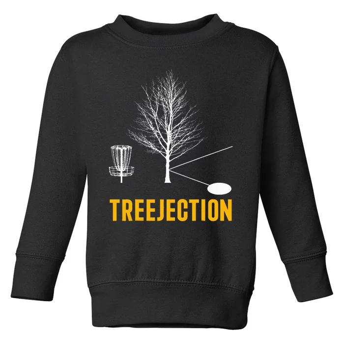 Treejection Disc Golf Disc Golfing Disc Golfer Gift Toddler Sweatshirt