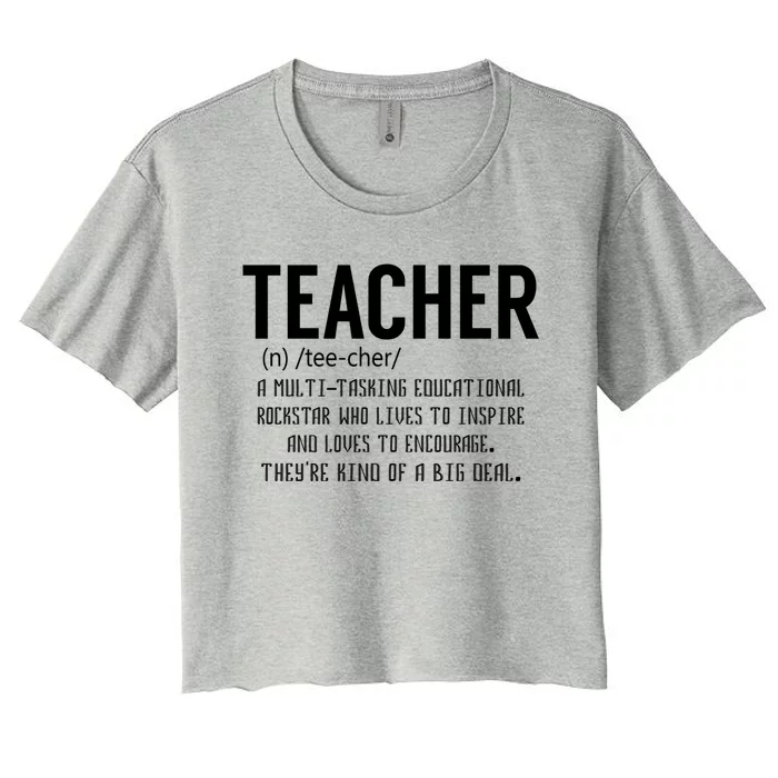 Teacher Definition Gift Teacher Appreciation Gift Women's Crop Top Tee