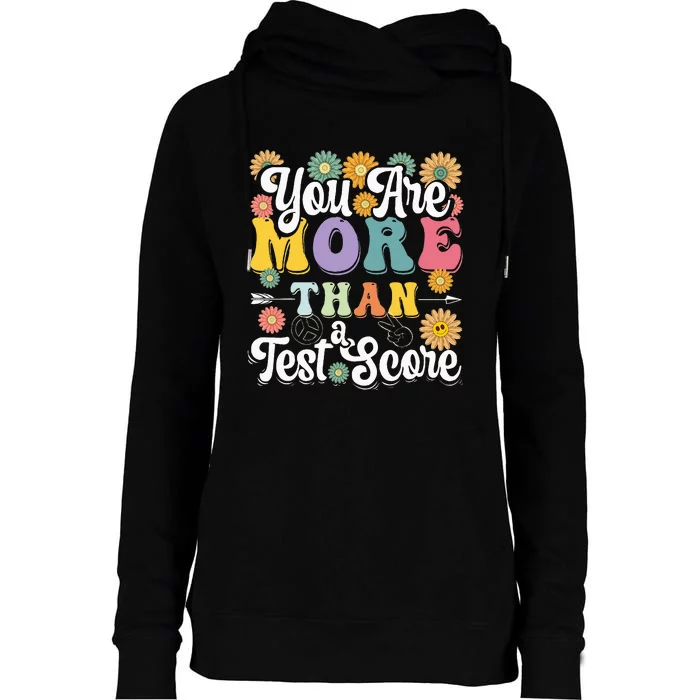 Test Day Groovy Teacher You Are More Than A Test Score Womens Funnel Neck Pullover Hood